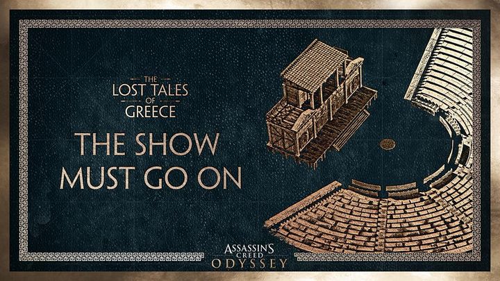 The Show Must Go On – pierwsza misja w ramach The Lost Tales of Greece.