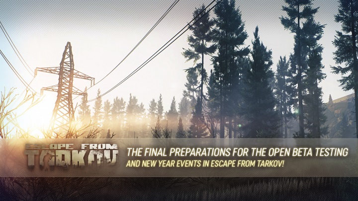Otwarta beta ma przynieść liczne zmiany w rozgrywce oraz działaniu gry. - Escape from Tarkov z wydarzeniem noworocznym. Znamy datę rozpoczęcia otwartych testów - wiadomość - 2017-12-08