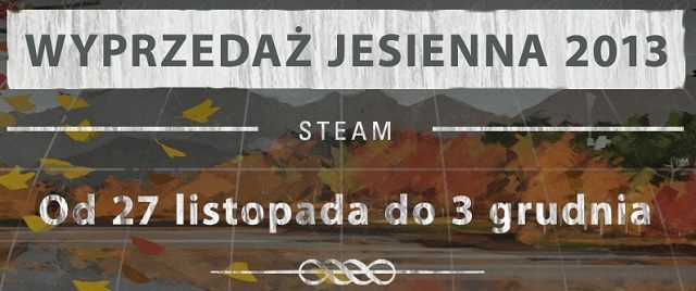 Czwarty dzień Wyprzedaży Jesiennej Steam - ilustracja #1