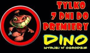 7 dni do premiery Dino - ilustracja #1