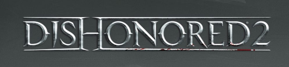 Dishonored 2 z nowym logotypem - Dishonored 2 i Dishonored: Definitive Edition zapowiedziane na E3 2015 - wiadomość - 2015-06-15