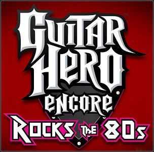 Kolejne utwory z Guitar Hero Encore: Rocks the 80s ujawnione na oficjalnej stronie - ilustracja #1