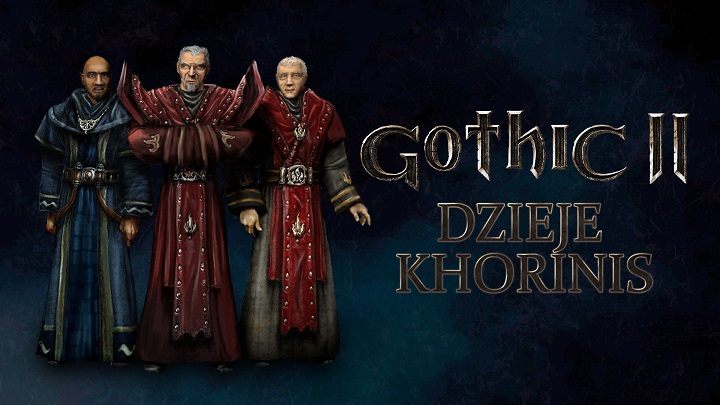 Gothic II: Dzieje Khorinis to ogromna modyfikacja, będąca prequelem całej serii. - Gothic II: Dzieje Khorinis - nowe informacje o prequelu serii Gothic - wiadomość - 2017-06-26