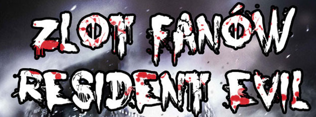 Wszystkich fanów serii już teraz zapraszamy do Sulejowa w dniach 1-3 marca 2013. - Zlot fanów serii Resident Evil na początku marca - wiadomość - 2013-01-07