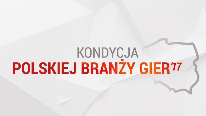 Raport „Kondycja Polskiej Branży Gier’17” udostępniony - ilustracja #1