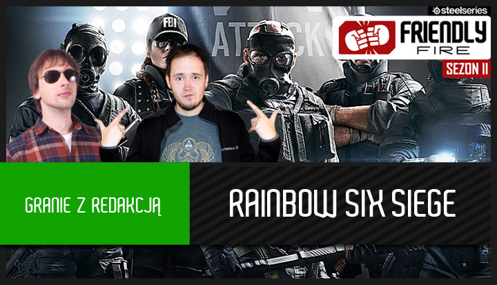 Zagraj z redakcją w Rainbow Six Siege i wygraj sprzęt SteelSeries - ilustracja #1