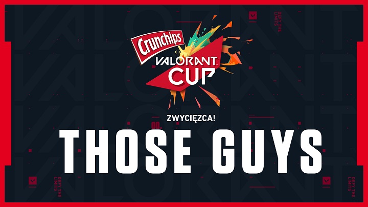 Those Guys zwycięzcami VALORANT CRUNCHIPS CUP - ilustracja #2