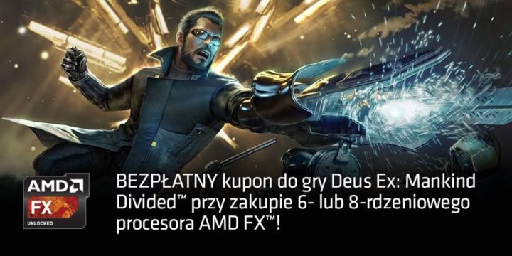 Gra Deus Ex: Mankind Divided bezpłatnie przy zakupie 6- i 8-rdzeniowych procesorów AMD FXT - ilustracja #1