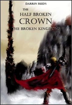 Zapowiedziano grę Darren Reid’s The Half Broken Crown: The Broken Kingdoms - ilustracja #1