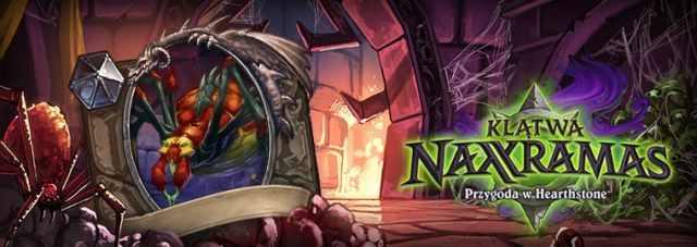 Hearthstone: Klątwa Naxxramas – Rewir Arachnidów jest już dostępny - Hearthstone: Klątwa Naxxramas jest już dostępne - wiadomość - 2014-07-23