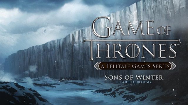 Czwarty epizod pt. „Sons of Winter” już dostępny na PC w Europie. - Game of Thrones: A Telltale Games Series – czwarty epizod już dostępny - wiadomość - 2015-05-27