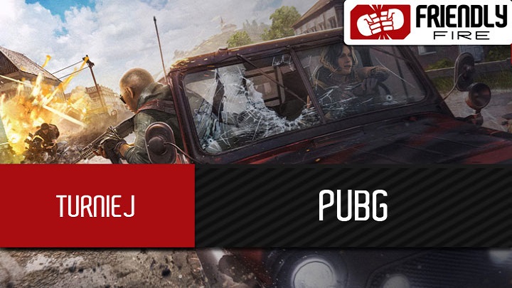 Turniej PUBG w ramach Friendly Fire. - Sprawdź się w solowym turnieju PUBG Friendly Fire - wiadomość - 2020-02-04