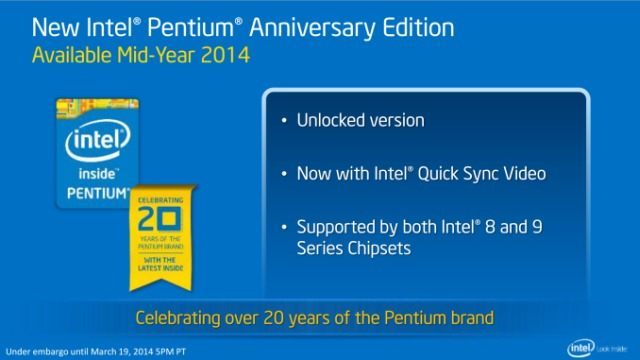 Nowy, odblokowany Pentium może okazać się hitem sprzedaży - Intel Pentium Anniversary Edition zapowiedziany z okazji 20-lecia istnienia marki Pentium - wiadomość - 2014-03-20