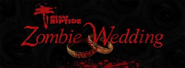 Deep Silver sfinansuje ślub w klimatach Dead Island. - Wydawca Dead Island Riptide sfinansuje ślub w klimatach zombie  - wiadomość - 2013-01-11
