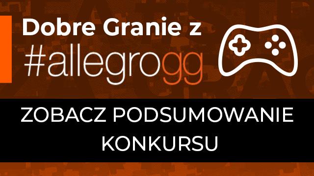 Dobre granie z #AllegroGG - podsumowanie konkursu - ilustracja #1