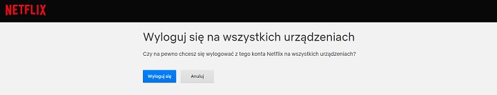 Przez stronę platformy Netflix możemy wylogować się jednocześnie na wszystkich urządzeniach. Źródło: Netflix. - Jak wylogować się z Netflixa na telewizorze? - wiadomość - 2024-04-15