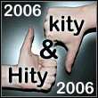 Hity & kity 2006