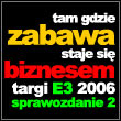 E3 2006 - Sprawozdanie cz. 2