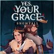 game Yes, Your Grace: Snowfall