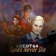 game Agent 64: Spies Never Die