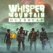 game Whisper Mountain Outbreak