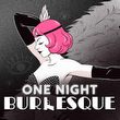 game One Night: Burlesque