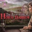 game The Excavation of Hob's Barrow