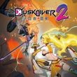 game Dusk Diver 2
