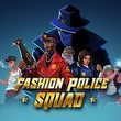 game Fashion Police Squad