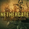 game Nethergate Resurrection