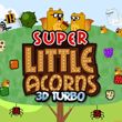 game Super Little Acorns 3D Turbo