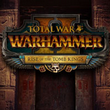 game Total War: Warhammer II - Rise of the Tomb Kings