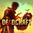 game Deadcraft