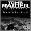 game Tomb Raider: Underworld - Beneath the Ashes