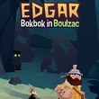 game Edgar: Bokbok in Boulzac