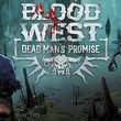 game Blood West: Dead Man's Promise