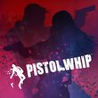 game Pistol Whip