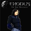 game Exodus Of The Machine
