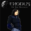 game Exodus of the Machine