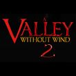A Valley Without Wind 2 - ENG
