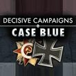 Decisive Campaigns: Case Blue - v.1.06h2