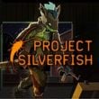 game Project Silverfish