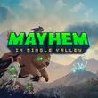 game Mayhem in Single Valley