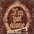 I'm Not Alone - I'm Not Alone Widescreen Fix