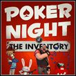 game Poker Night at the Inventory