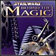 game Star Wars: Behind the Magic