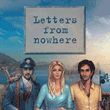Letters from Nowhere