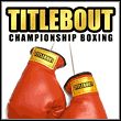 TitleBout Championship Boxing