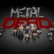 game Metal Dead