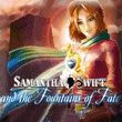 game Samantha Swift and the Fountains of Fate
